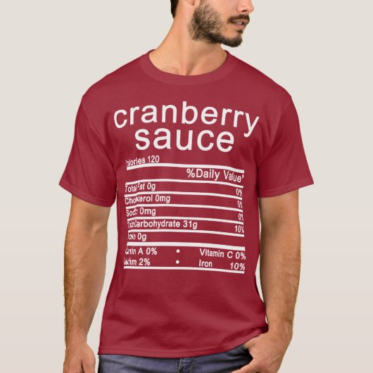 Cranberry sauce Nutrition Facts Thanksgiving T-shirt (Voorkant)