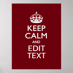 Cranberry Wine Burgundy Keep Calm have Jouw tekst Poster