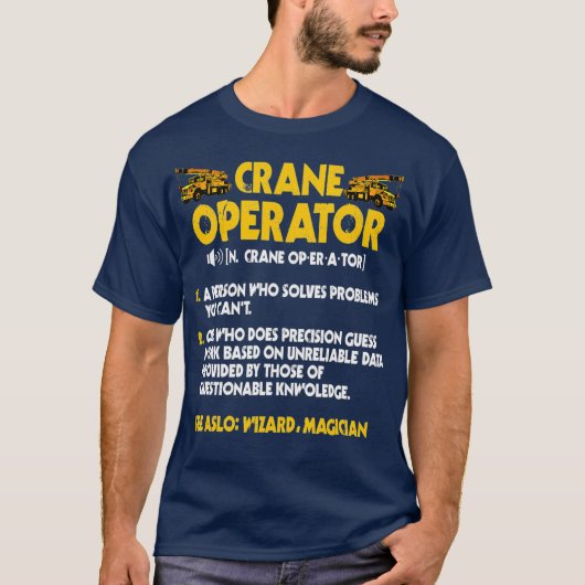 Crane Operator Gifts Grappige Definitie Haak T-shirt (Voorkant)
