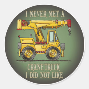 Crane Truck Operator Quote Kinder Sticker