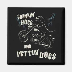Crankin' varkens en aaien honden liefhebbers biker magneet