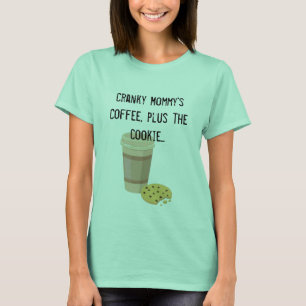 Cranky Mammie's koffie met Cookie T-shirt