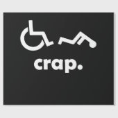 Crap Handicap Funny Wheelstoel T-shirt gehandicapt Cadeaupapier (Vlak)