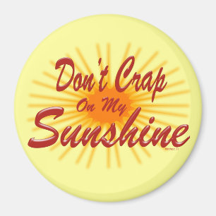 Crap op Sunshine Magnet Magneet