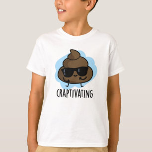Craptivating Grappige Koele Poep Pun T-shirt