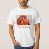 Crash test dummy T shirt (Voorkant)