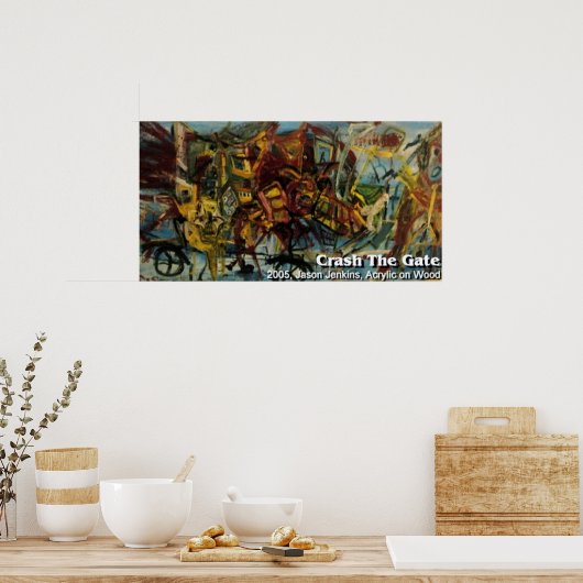 Crash the Gate Poster (Keuken)