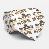 Cravate Aucun café aucun dentiste de Workee (Roulé)