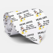 Cravate Boire Du Café Faire Des Choses Stupides Plus Rapid (Roulé)