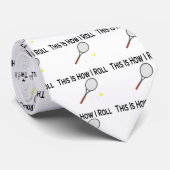 Cravate C'est comment je roule le tennis (Roulé)