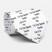 Cravate Comme lui ou pas moi suis votre professeur (Roulé)