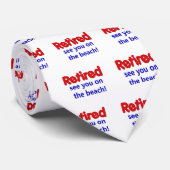 Cravate Dire drôle de retraite (Roulé)