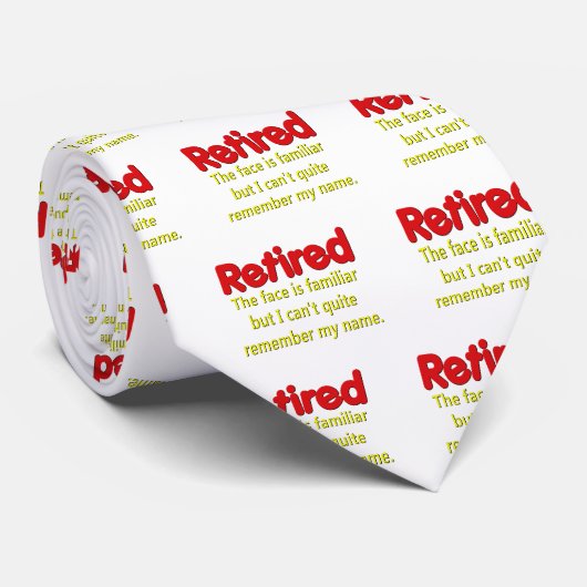 Cravate Dire drôle de retraite (Roulé)