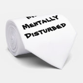 Cravate DM     mentalement - perturbé (Roulé)