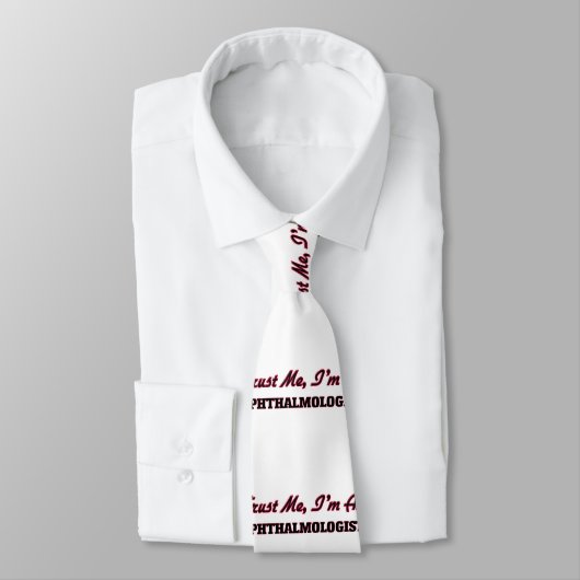 Cravate Faites-moi confiance je suis un ophtalmologue (Attaché)