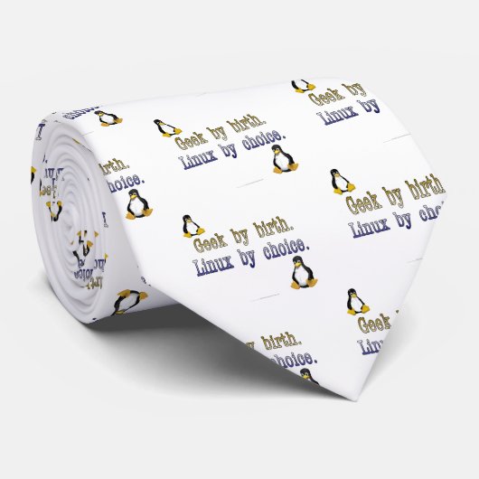 Cravate Geek par naissance. Linux par choix (Roulé)