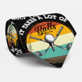 Cravate Golf Il faut beaucoup de balle avec golf sur le te (Roulé)