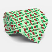 Cravate Ho Ho Ho Oh Peu Imimporte (Roulé)
