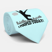 Cravate I Pooped aujourd'hui (Roulé)