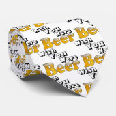 Cravate J'Aimerais Que Tu Sois Bière (Roulé)