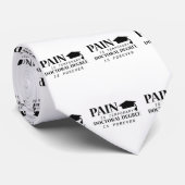 Cravate La douleur de Phd est doctorat provisoire drôle (Roulé)