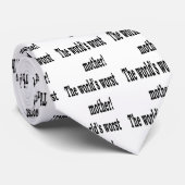 Cravate La plus mauvaise mère (Roulé)