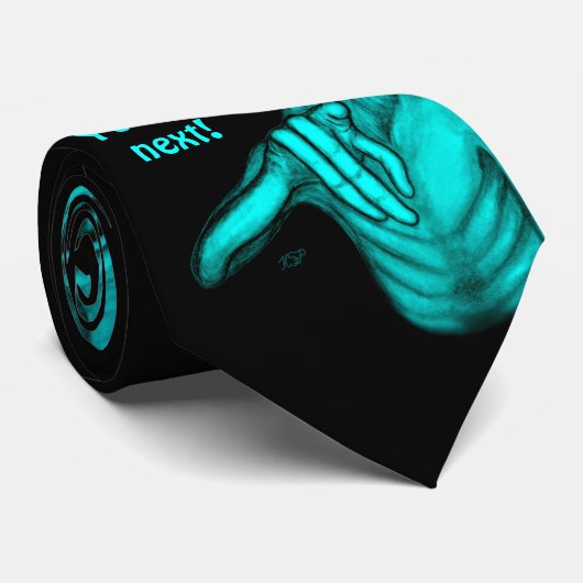 Cravate Mauvais Alien, Tu es le prochain ! (Roulé)