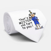 Cravate Mister Old Fart Humour d'anniversaire (Roulé)