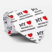 Cravate Mon coeur appartient à un HYGIÉNISTE DENTAIRE (Roulé)