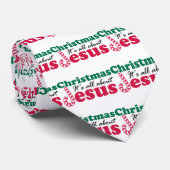 Cravate Noël - il est tout au sujet de Jésus (Roulé)