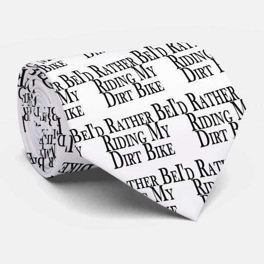 Cravate Plutôt monte mon vélo de saleté (Roulé)