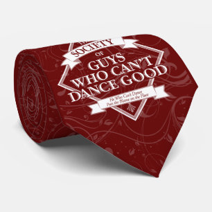 Cravate Society of Guys Who Can’t Dance Good Neck Tie