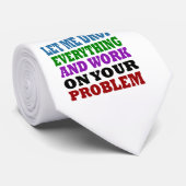 Cravate Travaillez Sur Vos Problèmes (Roulé)