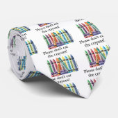 Cravate Veuillez ne pas manger les crayons (Roulé)