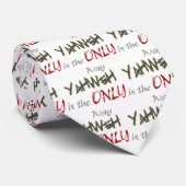 Cravate YahWeh la SEULE voie religieuse (Roulé)