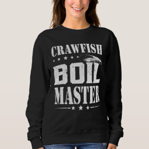 Crawfish Boil Master Cajun Bayou Crayfish Party Fe Trui