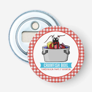 Crawfish Boil Seafood Party Picnic Family Reunion Button Flesopener