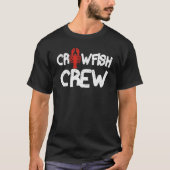 Crawfish Crew Cajun Crawfish Boil T-shirt (Voorkant)