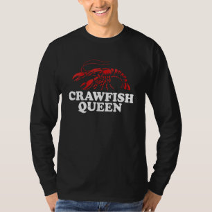 Crawfish Queen Crawfish Boil Mardi Gras Cajun Par T-shirt