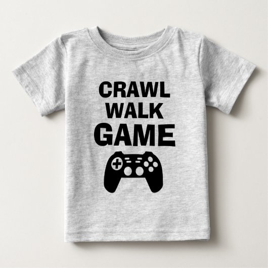 CRAWL WALK GAME Grappige gaming quote baby shirten (Voorkant)
