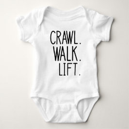 Crawl Walk Lift Baby - Workout Baby Romper