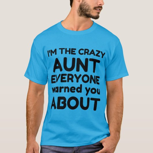 CRAZY AUNT T-SHIRT (Voorkant)