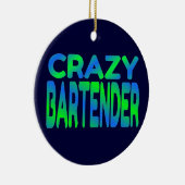 Crazy Bartender Keramisch Ornament (Rechts)