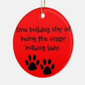 Crazy Bulldog Lady Ornament (Links)