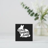 Crazy Bunny Lady - Funny Rabbit Lover Vierkante Visitekaartje (Staand voorkant)
