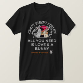 Crazy Bunny Person T-shirt