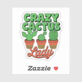 Crazy Cactus Lady – Plant Mom Gift Sticker