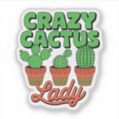 Crazy Cactus Lady – Plant Mom Gift Sticker (Voorkant)
