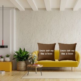 Crazy Cat dutje als een baas Schattige modern eleg Kussen