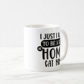 Crazy Cat Lady | Blijf thuis Kat Mam Humor Koffiemok (Voorkant rechts)